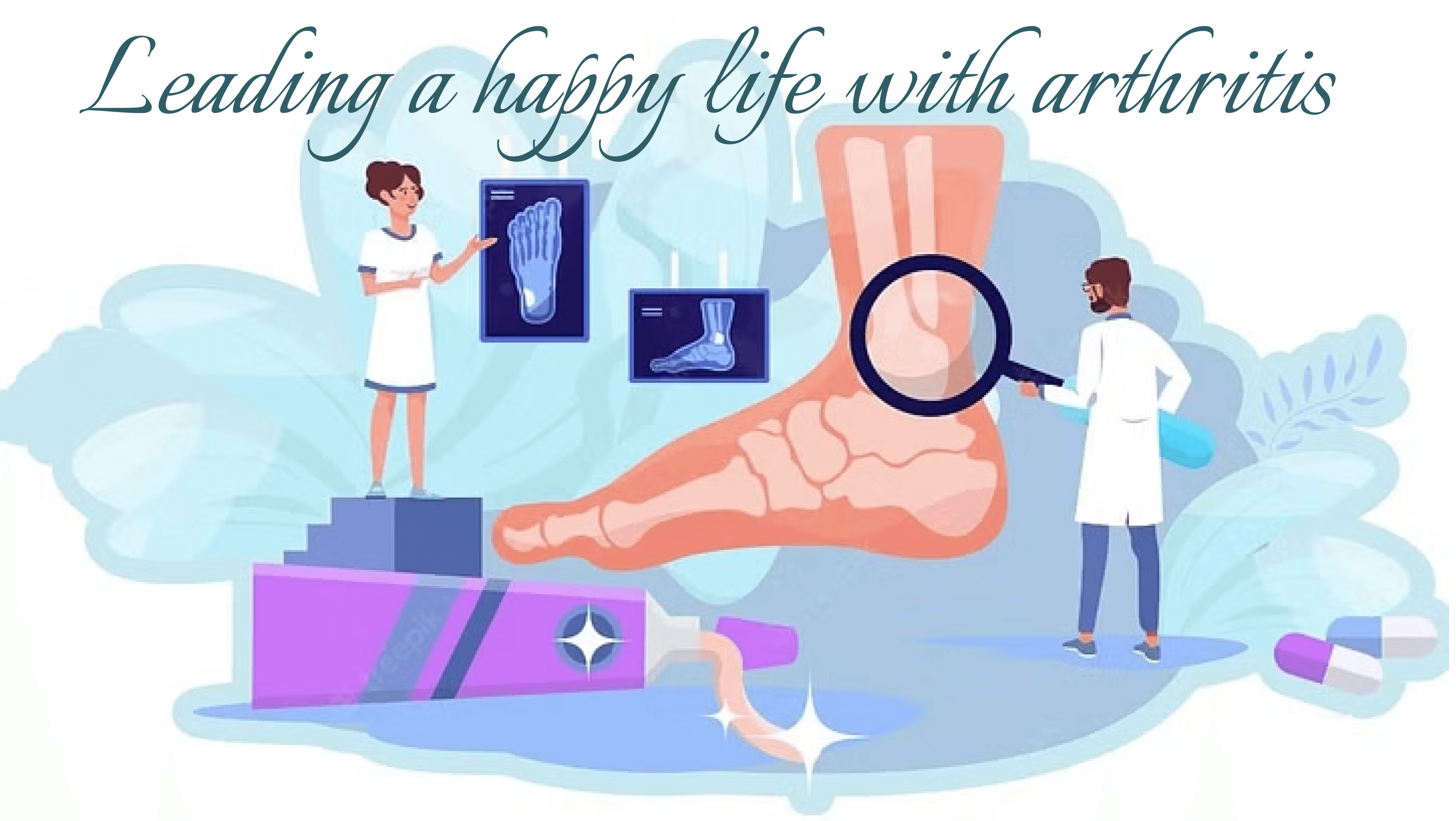 Leading a Happy Life with Arthritis